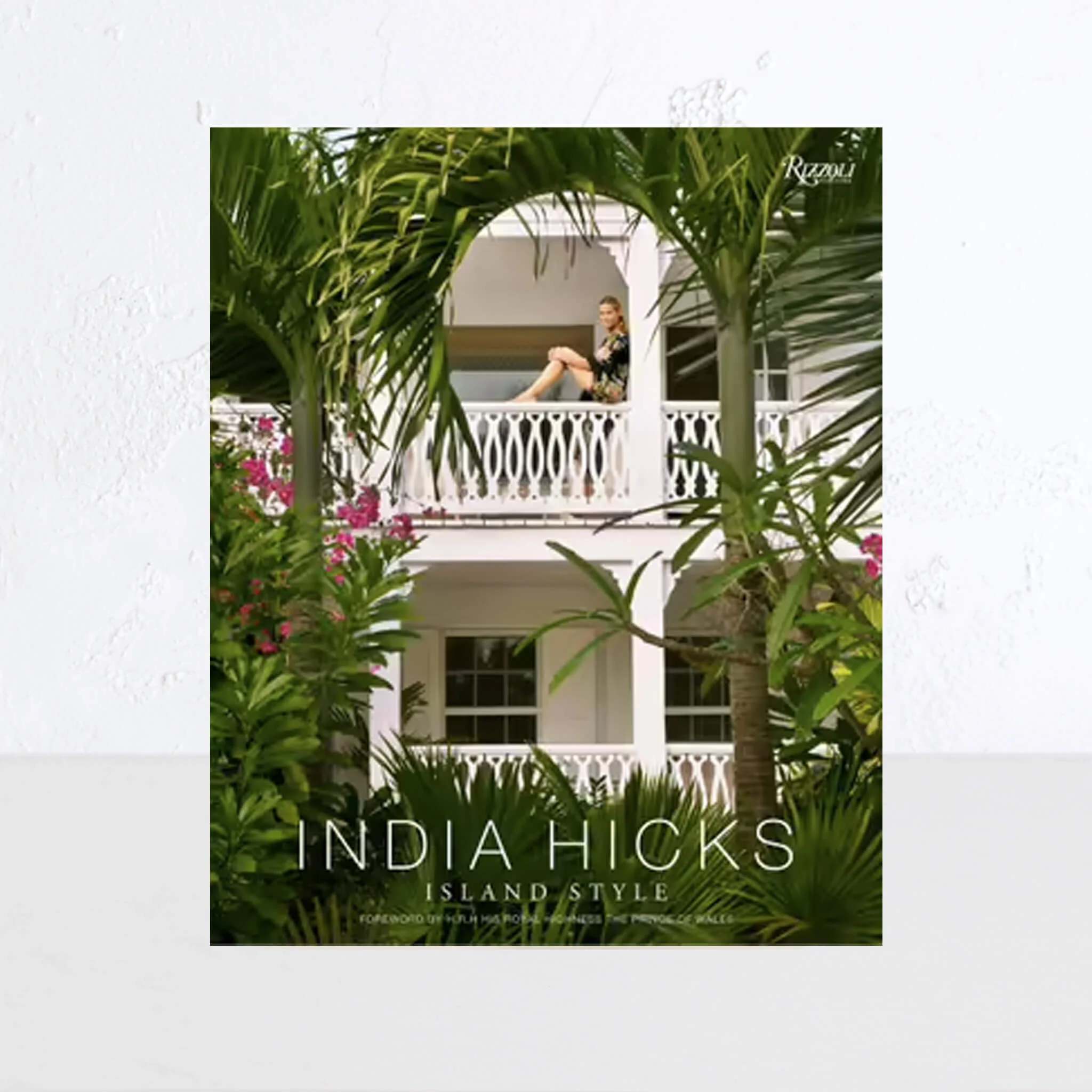 ISLAND STYLE | INDIA HICKS